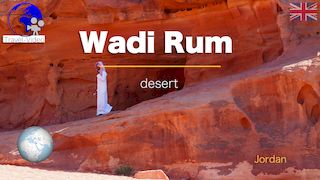 Wadi Rum, spectacular desert • Jordan